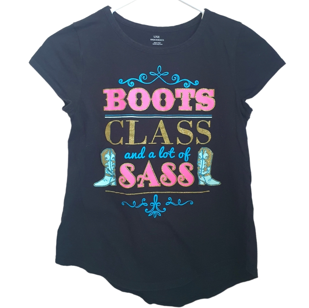 Evy Girl's Boots Class and a Lot of Sass Graphic Tee. Sz L 12